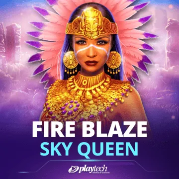Fire Blaze: Sky Queen